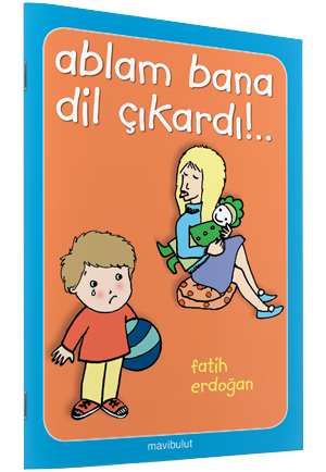 Ablam Bana Dil Çıkardı