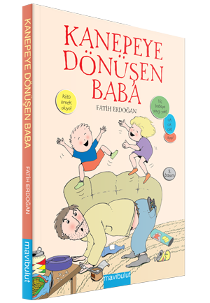 Kanepeye Dönüşen Baba