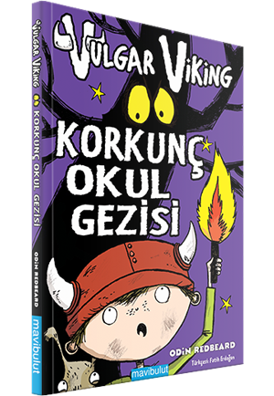 Vulgar Viking - Korkunç Okul Gezisi