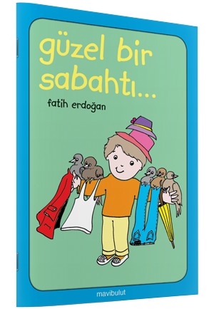Güzel Bir Sabahtı