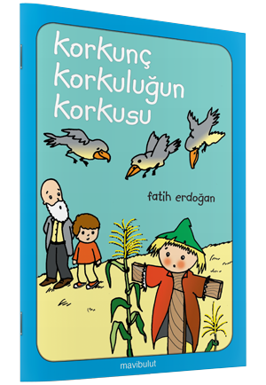 Korkunç Korkuluğun Korkusu