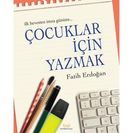 Çocuklar İçin Yazmak