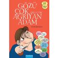 Gözü Çok Ama Çok Ağrıyan Adam