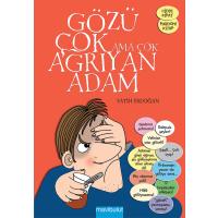 Gözü Çok Ama Çok Ağrıyan Adam