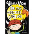 Vulgar Viking - Bir Yaz Gecesi Çığlığı