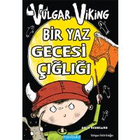Vulgar Viking - Bir Yaz Gecesi Çığlığı