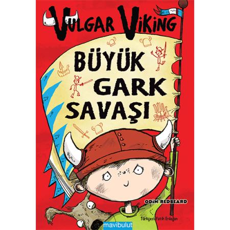 Vulgar Viking - Büyük Gark Savaşı