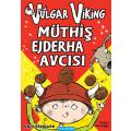 Vulgar Viking - Müthiş Ejderha Avcısı